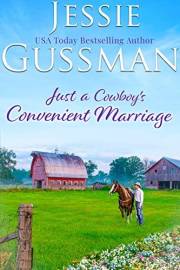 Just a Cowboy's Convenient Marriage (Sweet western Christian romance book 1) (Flyboys of Sweet Briar Ranch in North Dakota)
