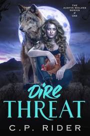Dire Threat (The Austin Wolves Series Book 1)
