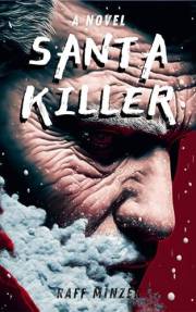 Santa Killer: A Novel