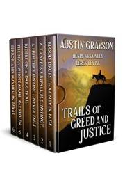 Trails of Greed and Justice: A Historical Western Adventure Collection (Love and Valor on the Frontier)