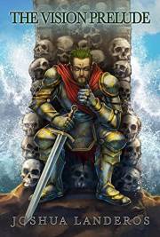 The Vision Prelude (Law of Sacrilege Book 1)