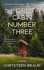 The Girls in Cabin Number Three (The Guest Book Series 2)