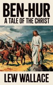 Ben-Hur: A Tale of the Christ (Grapevine Press)