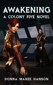 Awakening: A Colony Five Novel (Colony Five Series Book 1)