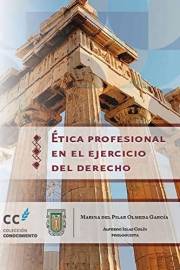 Ética profesional en el ejercicio del derecho (Spanish Edition)