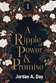 A Ripple of Power and Promise (Power and Promise Series Book 1)