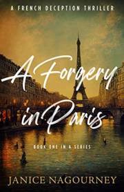 A Forgery in Paris (French Deception Book 1)