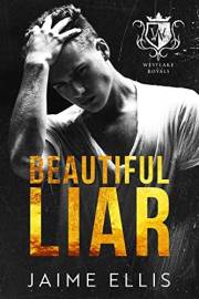 Beautiful Liar : A Dark College Bully Romance Prequel (Westlake Royals)