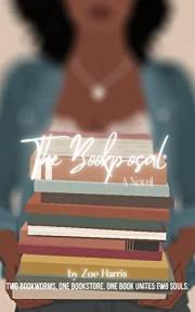The Bookposal: Two Bookworms, One Bookstore. One book unites two souls. (Truly Yours 1)