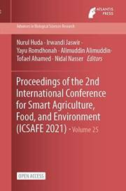 Proceedings of the 2nd International Conference for Smart Agriculture, Food, and Environment (ICSAFE 2021) (Advances in Biolo