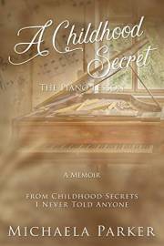 A Childhood Secret: The Piano Lesson (Childhood Secrets)
