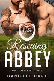 Rescuing Abbey: An MFM Cowboy Romance (King's Ranch Book 5)