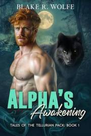 Alpha's Awakening: Gay Wolf Shifter Romance (Tales of the Tellurian Pack Book 1)
