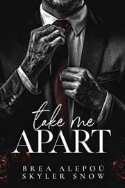 Take Me Apart: A Dark MM Mafia Obsession Romance (Vitale Brothers Book 1)