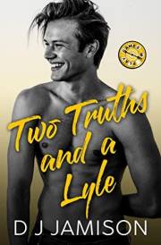 Two Truths and a Lyle: A prequel novella (Games We Play in Granville)