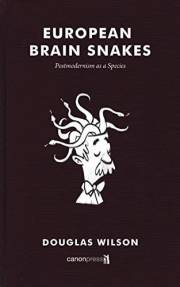 European Brain Snakes: Postmodernism as a Species