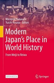Modern Japan’s Place in World History: From Meiji to Reiwa
