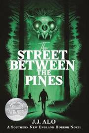 The Street Between the Pines (A Southern New England Horror Book 1)