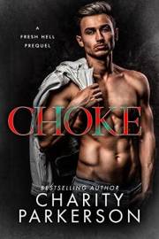 Choke (Fresh Hell) Choke (Fresh Hell)