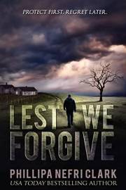 Lest We Forgive: Gripping Police Murder Mystery (Detective Liz Moorland. Major Crimes. Book 1)