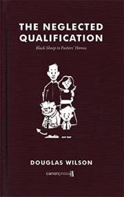 The Neglected Qualification: Black Sheep in Pastors' Homes