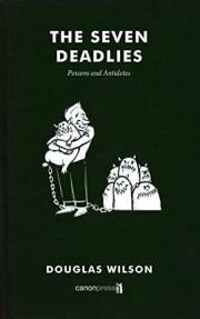 The Seven Deadlies: Poisons and Antidotes