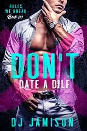 Don't Date A DILF (Rules We Break in Granville Book 1)