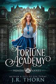 Fortune Academy : Première année: Un roman sur le thème du harem inversé (French Edition)
