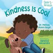Kindness is Cool (Kids Healthy Coping Skills Series Book 5)