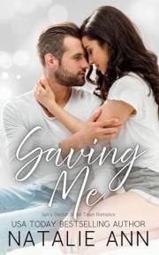 Saving Me: A Spicy Doctor Small Town Romance Story (Paradise Place Book 16)