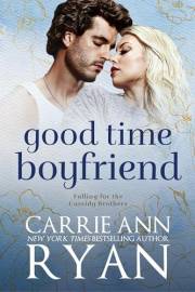 Good Time Boyfriend (Falling for the Cassidy Brothers Book 1)