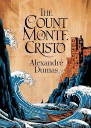 The Count of Monte Cristo: Alexandre Dumas (Grapevine Press)