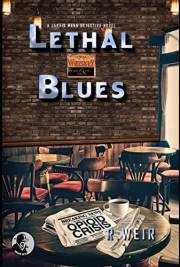 Lethal Blues: A Jarvis Mann Hardboiled Detective Mystery Novel (Jarvis Mann Detective Book 9)