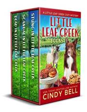Little Leaf Creek Cozy Mysteries Books 13-15 (Little Leaf Creek Cozy Mystery Box Sets Book 5)