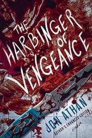 The Harbinger of Vengeance: Author's Enhanced Edition