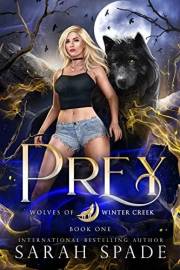 Prey (Wolves of Winter Creek Book 1)