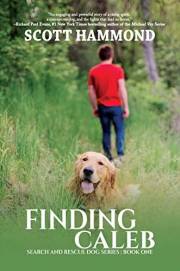 Finding Caleb (Search and Rescue Dog Series Book 1)