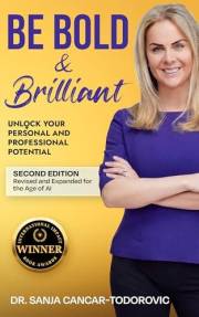 BE BOLD and Brilliant: Unlocking your Personal and Professional Potential