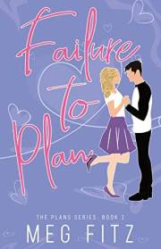Failure to Plan: Rockstar Healing Emotional Scars New Adult Romance (The Plans Series: Book 2)