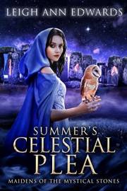 Summer's Celestial Plea (Witches of the Mystical Stones Book 4)