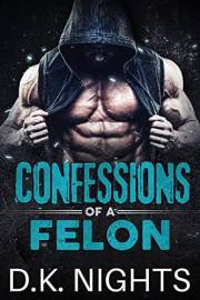 Confessions of a Felon: MM Straight to Gay First Time Age Gap MMM