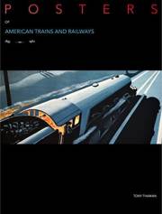 Posters of American Trains And Railways (Vintage Posters Book 4)