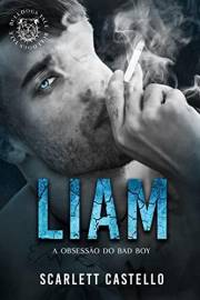 LIAM : A OBSESSÃO DO BAD BOY (BULLDOGS YALE) (Portuguese Edition)