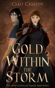 Gold Within the Storm (The Nine Curses of Queen Mab Book 1)