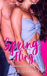Spring Fling: An Age Gap Romance (Seasons of Desire Book 1)
