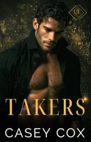 Takers (Upper Echelons Book 2)