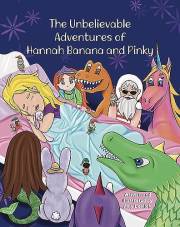 The Unbelievable Adventures of Hannah Banana and Pinky: A Fun Story to Get Your Child to Sleep (The Hannah Banana and Mary Be