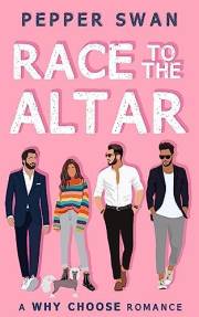 Race To The Altar: A Why Choose Romance