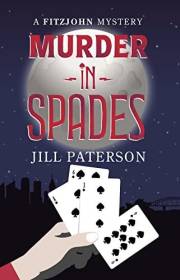 Murder In Spades (A Fitzjohn Mystery Book 9)