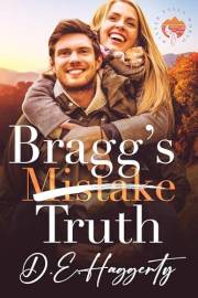 Bragg's Truth: a second chance small town romance (The Bragg Brothers) (Winter Falls Book 10)